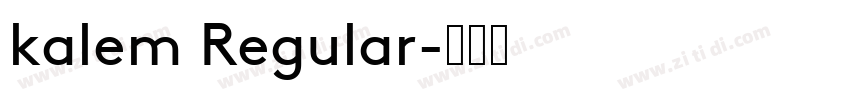 kalem Regular字体转换